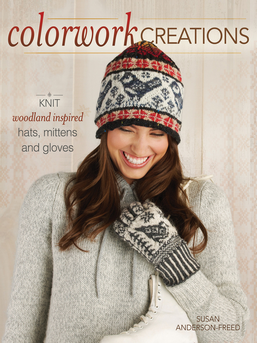 Title details for Colorwork Creations by Susan Anderson-Freed - Available